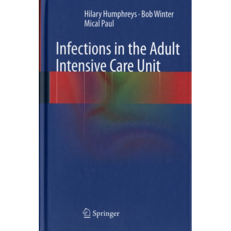 Infections in the Adult Intensive Care Unit