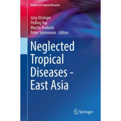 Neglected Tropical Diseases - East Asia