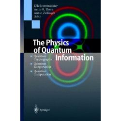 The Physics of Quantum Information: Quantum Cryptography, Quantum Teleportation, Quantum Computation