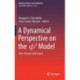 A Dynamical Perspective on the ?4  Model: Past, Present and Future