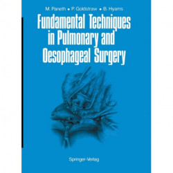 Fundamental Techniques in Pulmonary and Oesophageal Surgery
