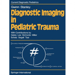 Diagnostic Imaging in Pediatric Trauma