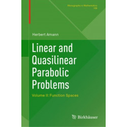 Linear and Quasilinear Parabolic Problems: Volume II: Function Spaces