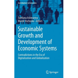Sustainable Growth and Development of Economic Systems: Contradictions in the Era of Digitalization and Globalization