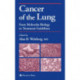Cancer of the Lung: From Molecular Biology to Treatment Guidelines