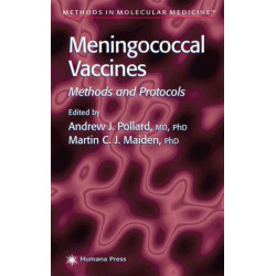Meningococcal Vaccines: Methods and Protocols