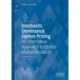 Stochastic Dominance Option Pricing: An Alternative Approach to Option Market Research