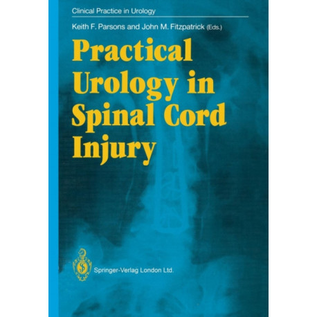 Practical Urology in Spinal Cord Injury