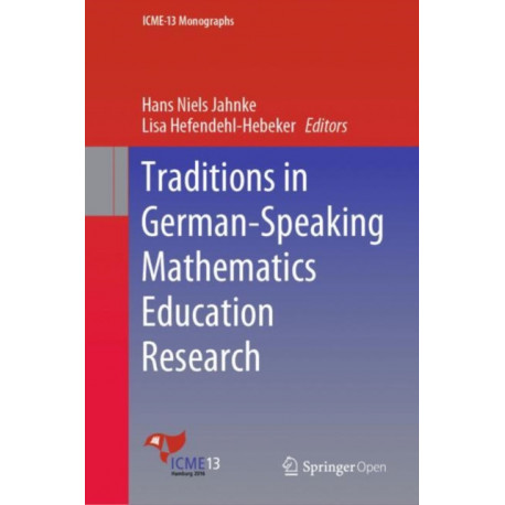 Traditions in German-Speaking Mathematics Education Research