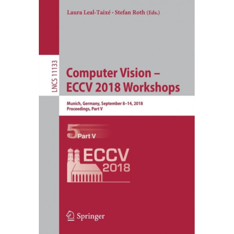 Computer Vision – ECCV 2018 Workshops: Munich, Germany, September 8-14, 2018, Proceedings, Part V