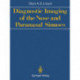 Diagnostic Imaging of the Nose and Paranasal Sinuses