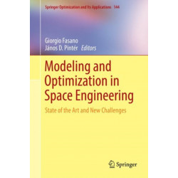 Modeling and Optimization in Space Engineering: State of the Art and New Challenges