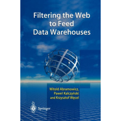 Filtering the Web to Feed Data Warehouses