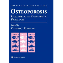 Osteoporosis: Diagnostic and Therapeutic Principles