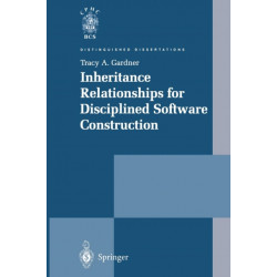 Inheritance Relationships for Disciplined Software Construction