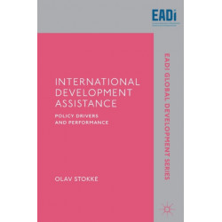 International Development Assistance: Policy Drivers and Performance