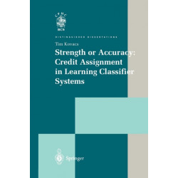 Strength or Accuracy: Credit Assignment in Learning Classifier Systems