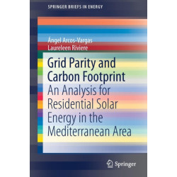 Grid Parity and Carbon Footprint: An Analysis for Residential Solar Energy in the Mediterranean Area