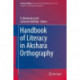 Handbook of Literacy in Akshara Orthography