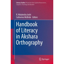 Handbook of Literacy in Akshara Orthography