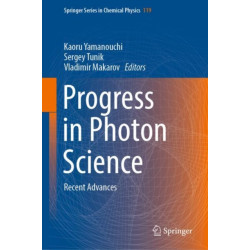 Progress in Photon Science: Recent Advances