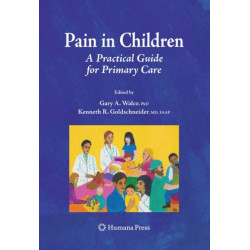 Pain in Children: A Practical Guide for Primary Care
