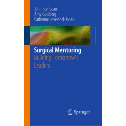 Surgical Mentoring: Building Tomorrow's Leaders