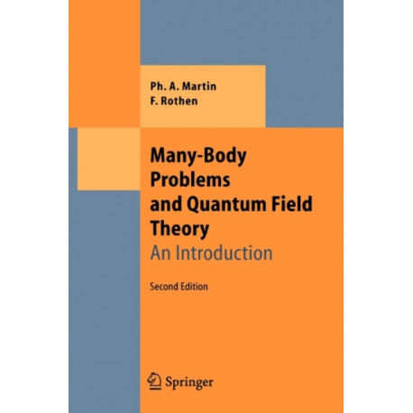 Many-Body Problems and Quantum Field Theory: An Introduction