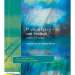 Individual Education Plans Physical Disabilities and Medical Conditions