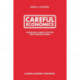 Careful Economics: Integrating Caring Activities and Economic Science