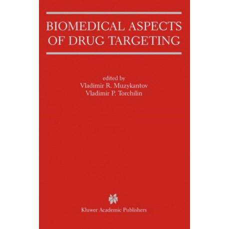 Biomedical Aspects of Drug Targeting