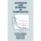 Adhesion and Bonding in Composites