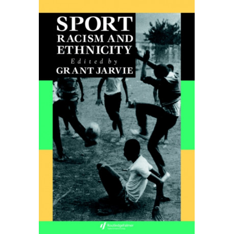 Sport, Racism And Ethnicity