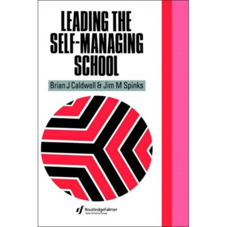 Leading the Self-Managing School
