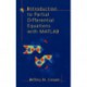 Introduction to Partial Differential Equations with MATLAB