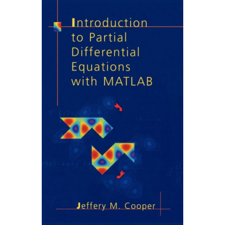 Introduction to Partial Differential Equations with MATLAB
