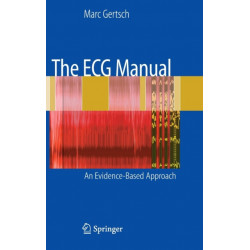 The ECG Manual: An Evidence-Based Approach