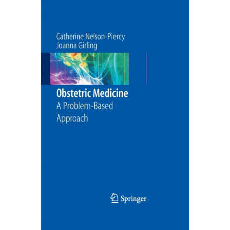 Obstetric Medicine: A Problem-Based Approach