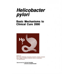 Helicobacter pylori: Basic Mechanisms to Clinical Cure 2000