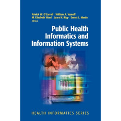 Public Health Informatics and Information Systems