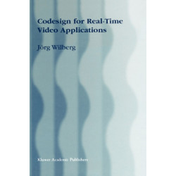 Codesign for Real-Time Video Applications