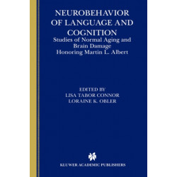 Neurobehavior of Language and Cognition: Studies of Normal Aging and Brain Damage