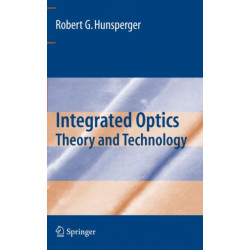 Integrated Optics: Theory and Technology