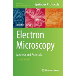 Electron Microscopy: Methods and Protocols