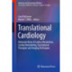 Translational Cardiology: Molecular Basis of Cardiac Metabolism, Cardiac Remodeling, Translational Therapies and Imaging Techniques