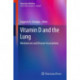 Vitamin D and the Lung: Mechanisms and Disease Associations