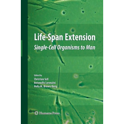 Life-Span Extension: Single-Cell Organisms to Man