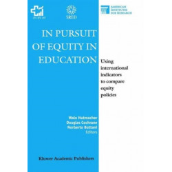 In Pursuit of Equity in Education: Using International Indicators to Compare Equity Policies
