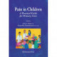 Pain in Children: A Practical Guide for Primary Care