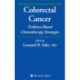 Colorectal Cancer: Evidence-based Chemotherapy Strategies